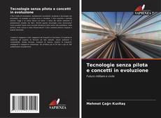 Tecnologie senza pilota e concetti in evoluzione kitap kapağı