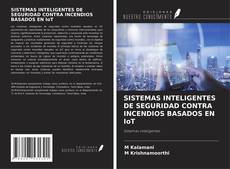 Buchcover von SISTEMAS INTELIGENTES DE SEGURIDAD CONTRA INCENDIOS BASADOS EN IoT