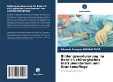 Capa do livro de Bildungsevaluierung im Bereich chirurgisches Instrumentarium und Krankenpflege 