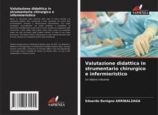 Capa do livro de Valutazione didattica in strumentario chirurgico e infermieristico 