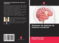 Capa do livro de Sistemas de deteção de tumores cerebrais 