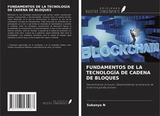 Copertina di FUNDAMENTOS DE LA TECNOLOGÍA DE CADENA DE BLOQUES