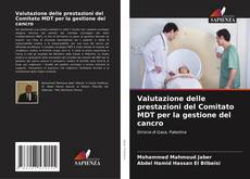 Bookcover of Valutazione delle prestazioni del Comitato MDT per la gestione del cancro