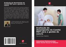 Buchcover von Avaliação do desempenho do Comité MDT para a gestão do cancro