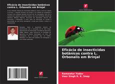 Capa do livro de Eficácia de insecticidas botânicos contra L. Orbonalis em Brinjal 