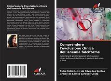Capa do livro de Comprendere l'evoluzione clinica dell'anemia falciforme 