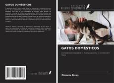 GATOS DOMÉSTICOS kitap kapağı
