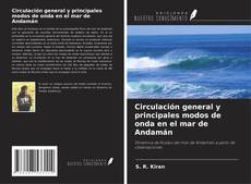 Buchcover von Circulación general y principales modos de onda en el mar de Andamán
