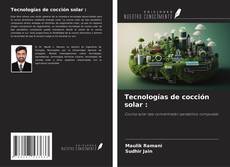 Portada del libro de Tecnologías de cocción solar :