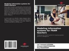 Bookcover of Modeling information systems for FRAM teachers