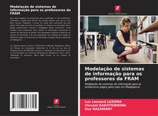 Modelação de sistemas de informação para os professores da FRAM kitap kapağı