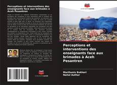 Bookcover of Perceptions et interventions des enseignants face aux brimades à Aceh Pesantren