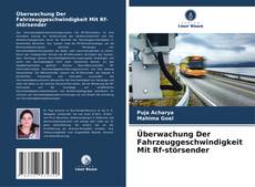 Capa do livro de Überwachung Der Fahrzeuggeschwindigkeit Mit Rf-störsender 