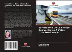 Copertina di Surveillance De La Vitesse Des Véhicules À L'aide D'un Brouilleur Rf