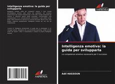 Buchcover von Intelligenza emotiva: la guida per svilupparla