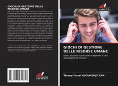 Capa do livro de GIOCHI DI GESTIONE DELLE RISORSE UMANE 