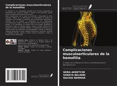 Bookcover of Complicaciones musculoarticulares de la hemofilia