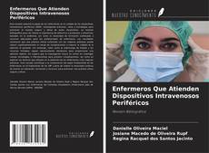Enfermeros Que Atienden Dispositivos Intravenosos Periféricos kitap kapağı