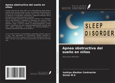 Capa do livro de Apnea obstructiva del sueño en niños 