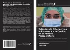 Cuidados de Enfermería a la Persona y a la Familia en el Periodo Perioperatorio kitap kapağı