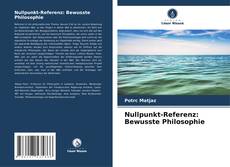 Nullpunkt-Referenz: Bewusste Philosophie kitap kapağı