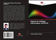 Buchcover von Signal de fatigue mécanique artificiel