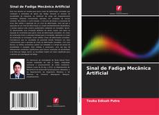 Sinal de Fadiga Mecânica Artificial kitap kapağı