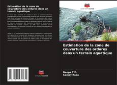 Capa do livro de Estimation de la zone de couverture des ordures dans un terrain aquatique 