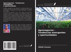 Buchcover von Agronegocios - Tendencias emergentes y oportunidades