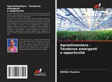 Agroalimentare - Tendenze emergenti e opportunità kitap kapağı