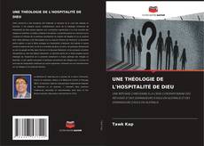 UNE THÉOLOGIE DE L'HOSPITALITÉ DE DIEU kitap kapağı