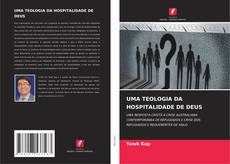 Bookcover of UMA TEOLOGIA DA HOSPITALIDADE DE DEUS