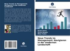 Buchcover von Neue Trends im Management: Navigieren in der modernen Landschaft