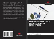 Capa do livro de TEACHING BOTANY IN A RURAL SCHOOL IN TERESÓPOLIS 