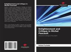 Couverture de Enlightenment and Critique in Michel Foucault