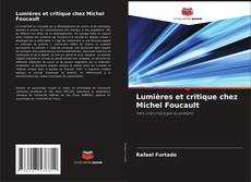 Capa do livro de Lumières et critique chez Michel Foucault 