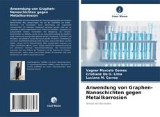 Buchcover von Anwendung von Graphen-Nanoschichten gegen Metallkorrosion
