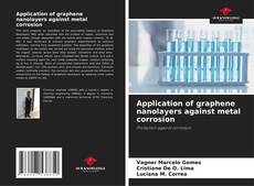 Portada del libro de Application of graphene nanolayers against metal corrosion