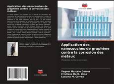 Capa do livro de Application des nanocouches de graphène contre la corrosion des métaux 