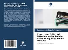 Buchcover von Einsatz von QFD- und FMEA-Methoden bei der Entwicklung eines neuen Produkts