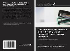 Buchcover von Utilización de los métodos QFD y FMEA para el desarrollo de un nuevo producto