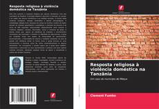 Buchcover von Resposta religiosa à violência doméstica na Tanzânia