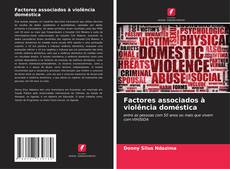 Copertina di Factores associados à violência doméstica