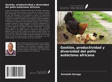 Capa do livro de Gestión, productividad y diversidad del pollo autóctono africano 