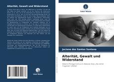 Capa do livro de Alterität, Gewalt und Widerstand 
