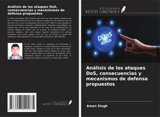 Borítókép a  Análisis de los ataques DoS, consecuencias y mecanismos de defensa propuestos - hoz