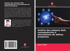 Capa do livro de Análise dos ataques DoS, consequências e mecanismos de defesa propostos 