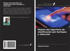 Bookcover of Mejora del algoritmo de clasificación por burbujas y selección