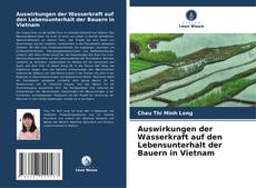 Bookcover of Auswirkungen der Wasserkraft auf den Lebensunterhalt der Bauern in Vietnam