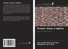 Bookcover of Tramas, temas y lugares
